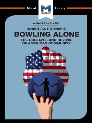 cover image of A Macat Analysis of Bowling Alone